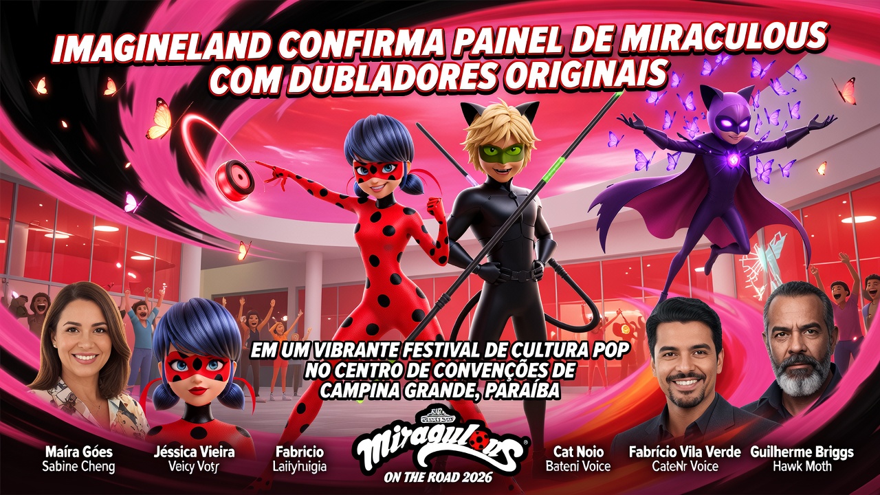 Imagineland Confirma Painel de Miraculous com Dubladores Originais